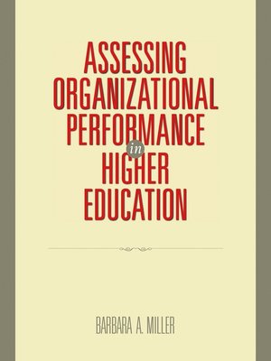 cover image of Assessing Organizational Performance in Higher Education